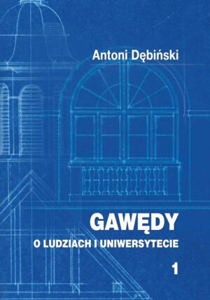 Okładka książki: Gawędy o ludziach i uniwersytecie