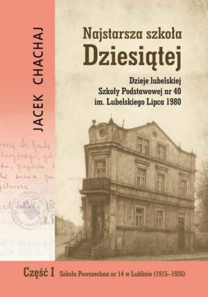 Najstarsza szkoła Dziesiątej