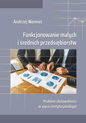 Funkcjonowanie małych i średnich przedsiębiorstw
